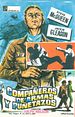 Compañeros de armas y puñetazos