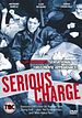 Serious Charge