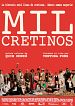 Mil cretinos