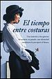 El tiempo entre costuras