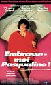 Embrasse-moi, Pasqualino!
