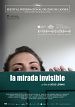 La Mirada Invisible