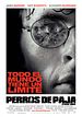 Perros de paja (Straw Dogs)