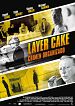 Layer Cake - Crimen Organizado