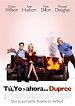 Tu, yo y ahora… Dupree