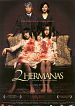 2 Hermanas (A Tale Of Two Sisters)